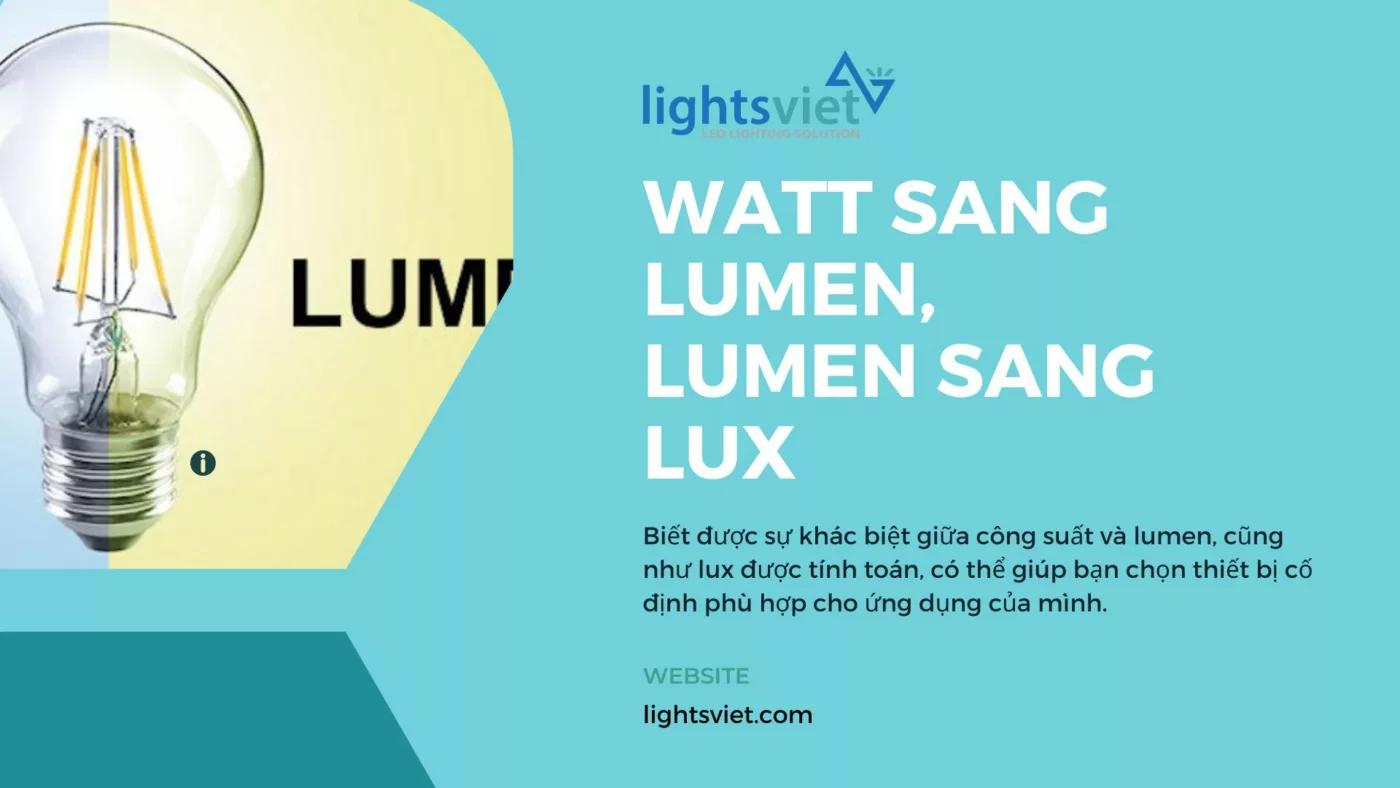 Watt sang lumen, lumen sang lux