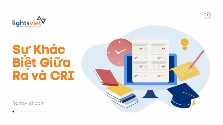 Sự Khác Biệt Giữa Ra và CRI